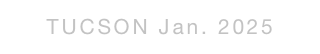 TUCSON Jan. 2025